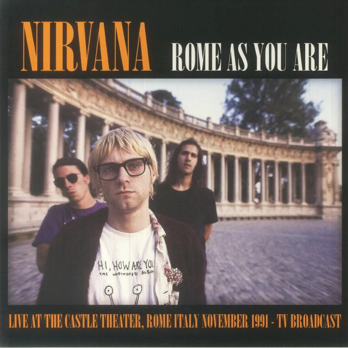 Nirvana - Rome As You Are: Live At The Castle Theatre Rome Italy November 1991 2CD