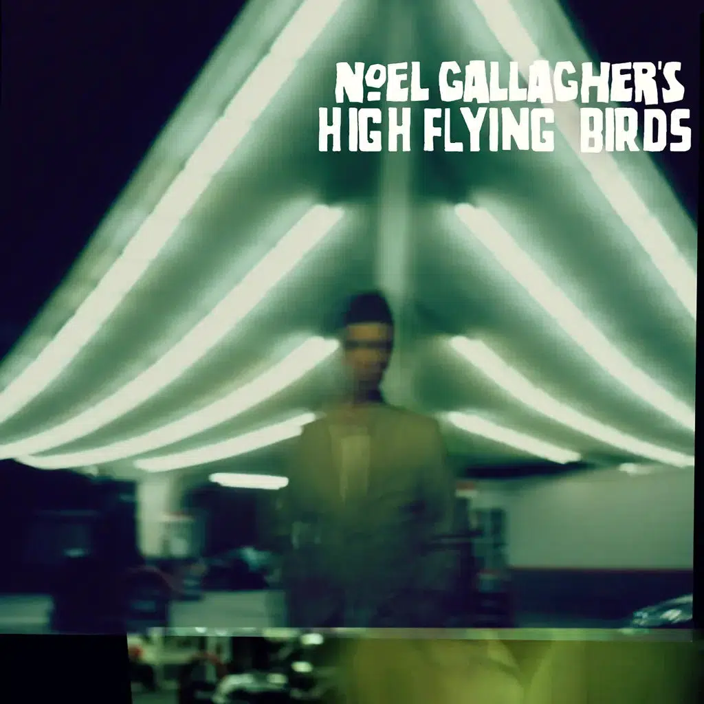 Noel Gallagher's High Flying Birds – Noel Gallagher's High Flying Birds