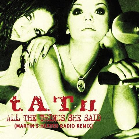 t.A.T.u - All The Things She Said