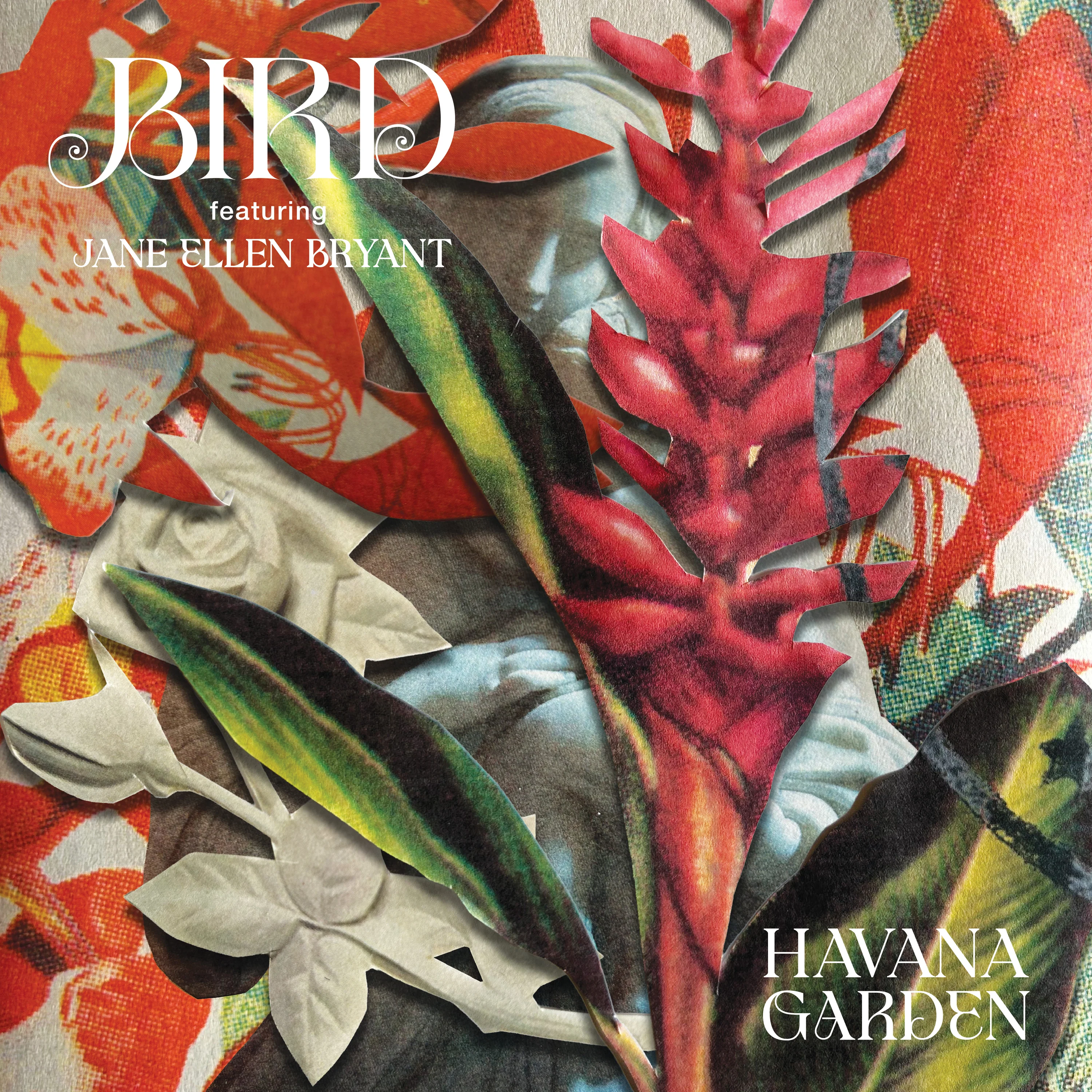 Bird - Havana Garden (RSD 2026)