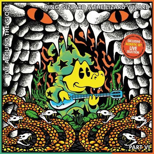 King Gizzard & The Lizard Wizard - Live Around The Globe - Part VI: The Acoustic Concert (RSD 2026)