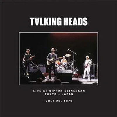 Talking Heads - Live At Nippon Seinenkan. Tokyo. Japan July 20. 1979
