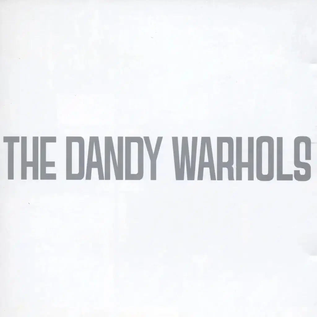 The Dandy Warhols - Dandys Rule OK