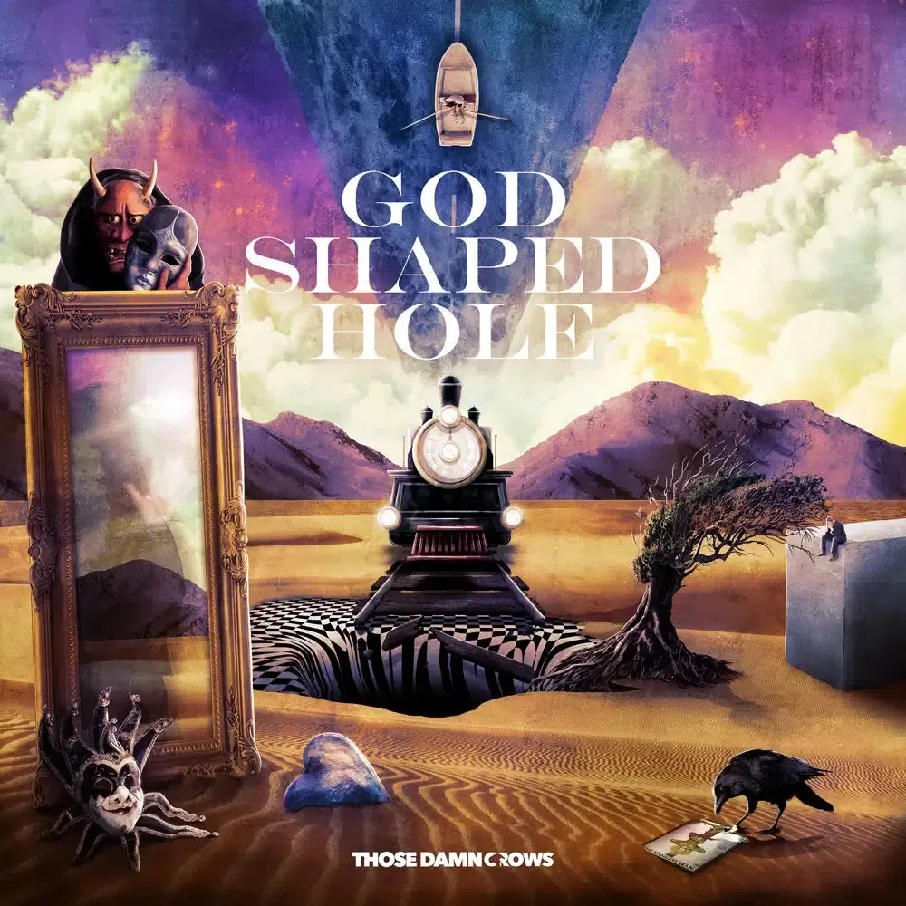 Those Damn Crows - God Shaped Hole CD